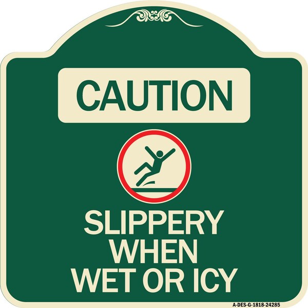 Caution Slippery When Wet or Icy W/ Graphic Heavy-Gauge Aluminum Sign, 18" H, G-1818-24285
